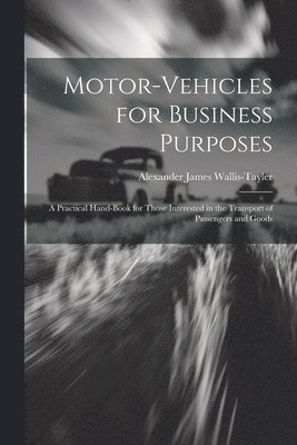 Motor-Vehicles for Business Purposes 1