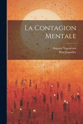 La Contagion Mentale 1