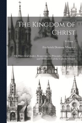 The Kingdom of Christ 1