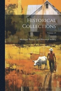 bokomslag Historical Collections; Volume 23
