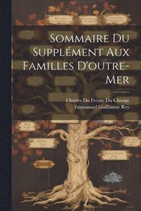 bokomslag Sommaire Du Supplment Aux Familles D'outre-Mer