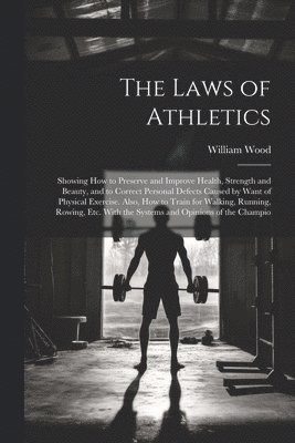 bokomslag The Laws of Athletics