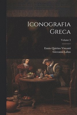 Iconografia Greca; Volume 3 1