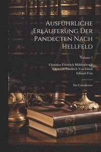 bokomslag Ausfhrliche Erluterung Der Pandecten Nach Hellfeld