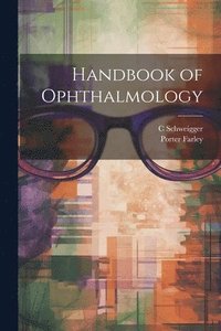 bokomslag Handbook of Ophthalmology