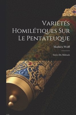bokomslag Variétés Homilétiques Sur Le Pentateuque