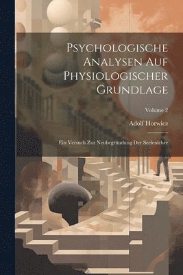 bokomslag Psychologische Analysen Auf Physiologischer Grundlage