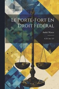 bokomslag Le Porte-Fort En Droit Fdral