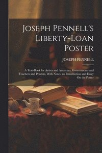 bokomslag Joseph Pennell's Liberty-Loan Poster