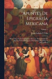 bokomslag Apuntes De Epigrafa Mexicana