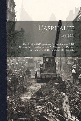 bokomslag L'asphalte