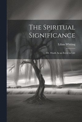 The Spiritual Significance 1