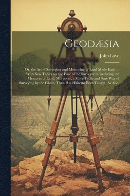 John Love - Geodæsia, Häftad