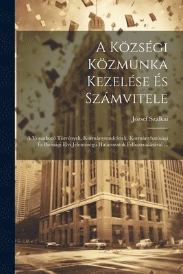 bokomslag Községi Közmunka Kezelése És Számvitele