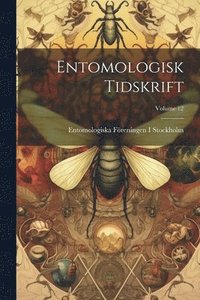 bokomslag Entomologisk Tidskrift; Volume 12
