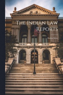 The Indian Law Reports 1