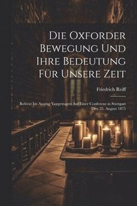 bokomslag Oxforder Bewegung und ihre Bedeutung für unsere Zeit