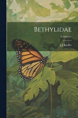 bokomslag Bethylidae; Volume 41