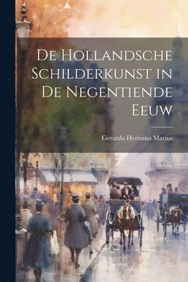 bokomslag De Hollandsche schilderkunst in de negentiende eeuw