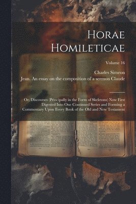 Charles Simeon, Jean  an Essay on Claude - Horae Homileticae, Häftad