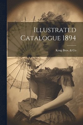 Illustrated Catalogue 1894 1