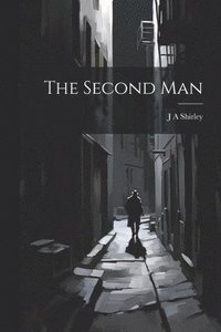 bokomslag The Second Man