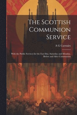 bokomslag Scottish Communion Service