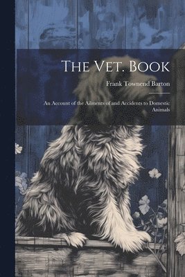 bokomslag The vet. Book