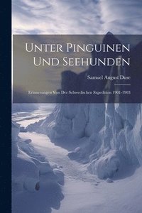 bokomslag Unter Pinguinen und Seehunden