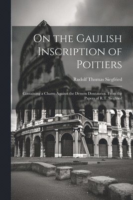 On the Gaulish Inscription of Poitiers 1