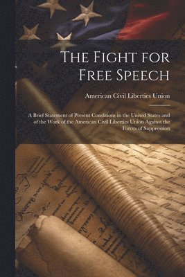 bokomslag The Fight for Free Speech