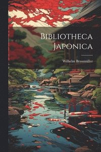 bokomslag Bibliotheca Japonica