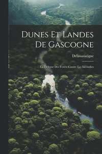 bokomslag Dunes Et Landes De Gascogne