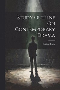 bokomslag Study Outline On Contemporary Drama