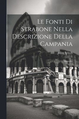 Le Fonti Di Strabone Nella Descrizione Della Campania 1