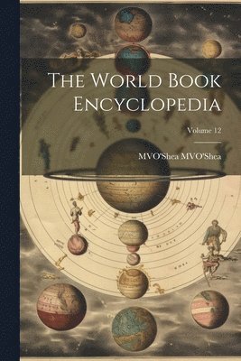 bokomslag World Book Encyclopedia; Volume 12