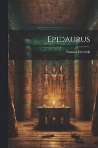 bokomslag Epidaurus