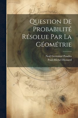 Question De Probabilit Rsolue Par La Gomtrie 1