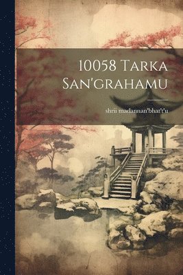 10058 tarka san'grahamu 1