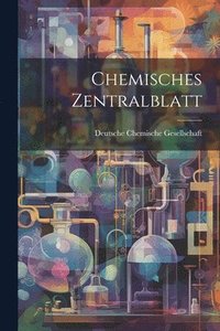 bokomslag Chemisches Zentralblatt