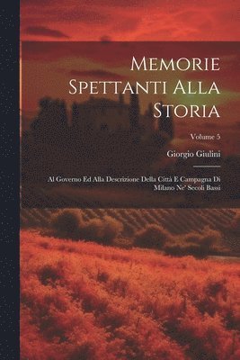 bokomslag Memorie spettanti alla storia