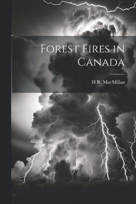 bokomslag Forest Fires in Canada