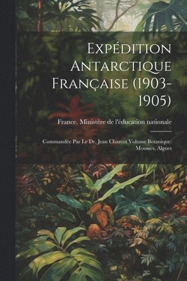 Expédition antarctique française (1903-1905) 1