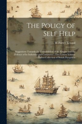 The Policy of Self Help 1