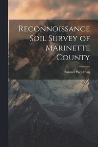 bokomslag Reconnoissance Soil Survey of Marinette County