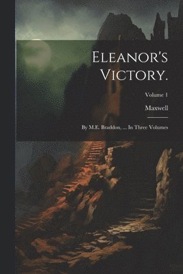 Eleanor's Victory. 1