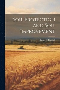 bokomslag Soil Protection and Soil Improvement