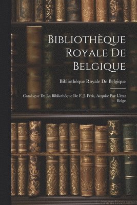 Bibliothque Royale De Belgique 1