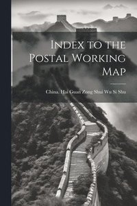 bokomslag Index to the Postal Working Map