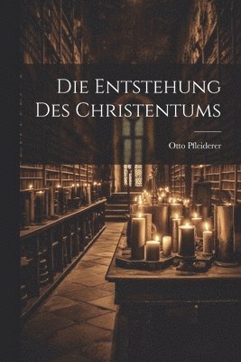 bokomslag Die Entstehung des Christentums